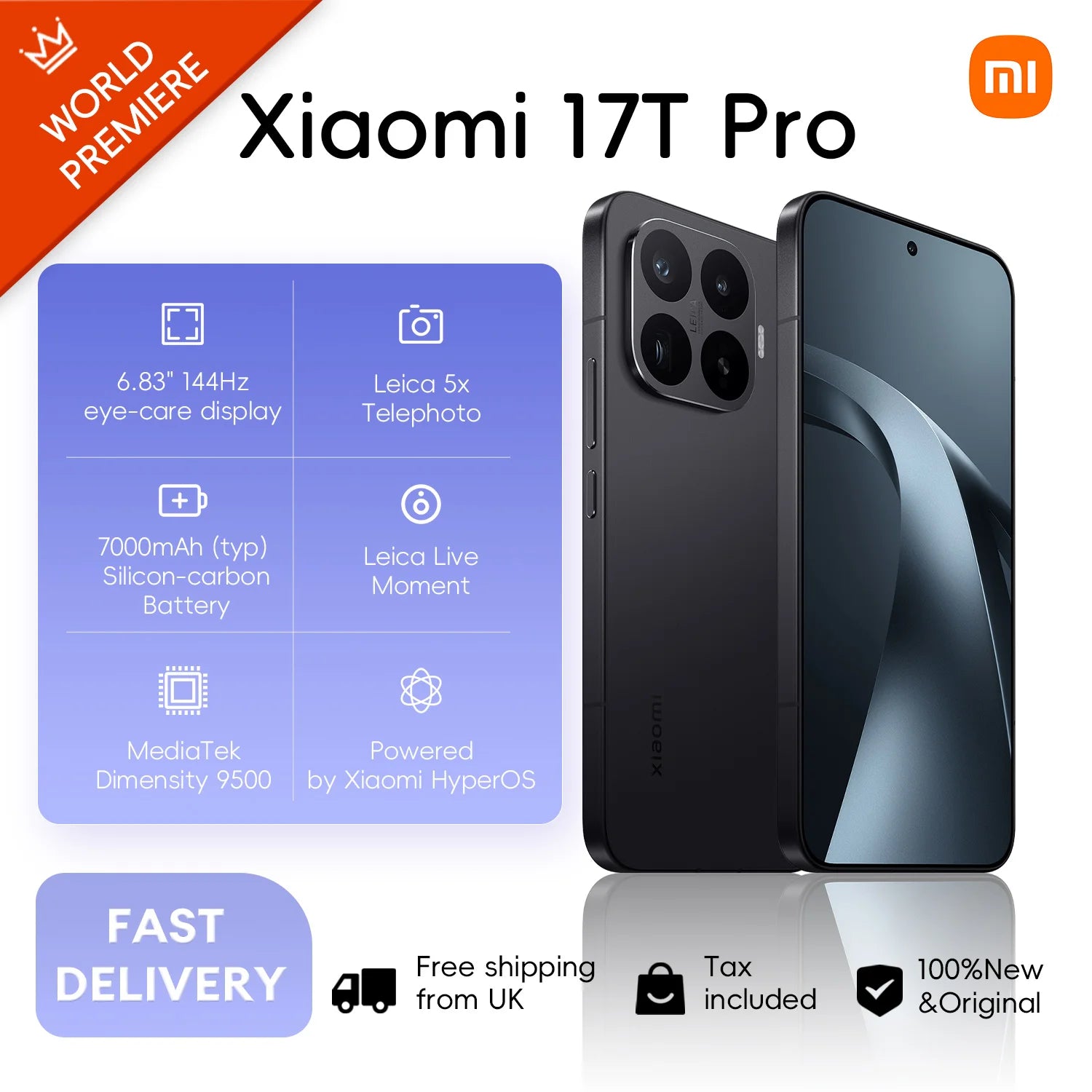 Xiaomi 17T Pro 5G, 12+256GB Global Version, 6.83" 144Hz 1.5K AMOLED Display 50MP MediaTek Dimensity 9500 7000mAh 100W Wired 50W Wireless Dual eSIM NFC